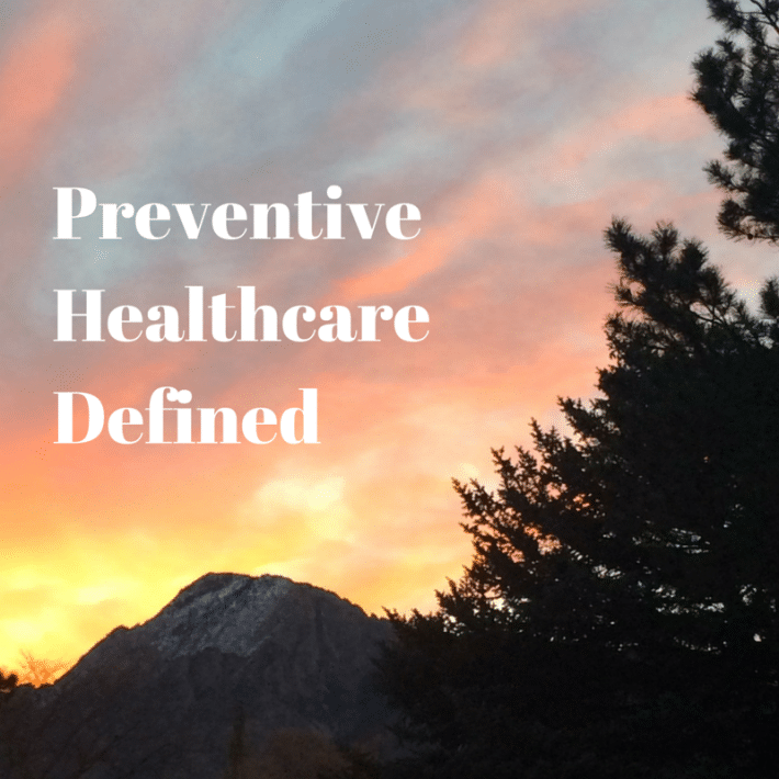 Preventative Healthcare Defined